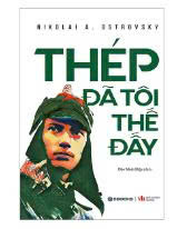 Thép Đã Tôi Thế Đấy